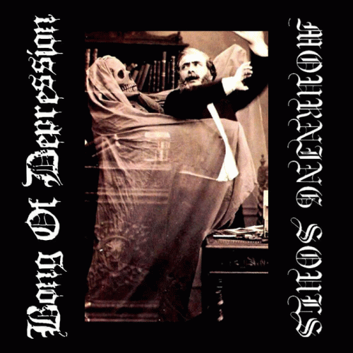 Bong Of Depression : Bong of Depression - Mourning Souls